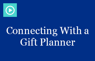 Connecting with a Gift Planner