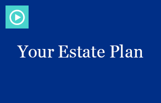 Your Estate Plan